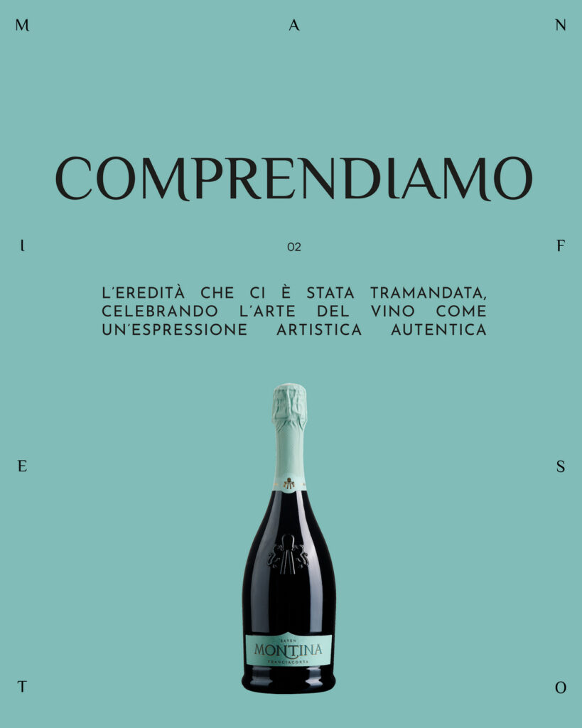 2. Comprendiamo l’eredità che ci è stata tramandata, celebrando il vino come espressione artistica autentica.